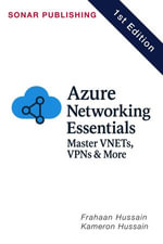 Azure Networking Essentials : Master VNETs, VPNs & More - Kameron Hussain