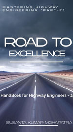 Road to Excellence Mastering Highway Engineering (Part-2) - Susant
