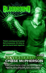 Reverberations : Bloodbound, #5 - Chase McPherson
