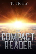 The Compact Reader : Compact Universe - TS Hottle