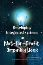 Developing Integrated Systems for Not-For-Profit Organisations - Susan Deacon