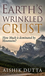 Earth's Wrinkled Crust : How Much is Dominated by Mountains? - Aishik Dutta