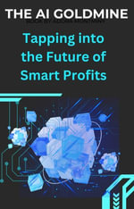 The AI Goldmine - Alex Maingi