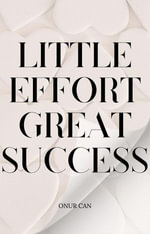 Little Effort Great Success - Onur CAN