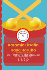 Ƙaramin Littafin Haɗa Haruffa - Littafi 1: Little Blending Book - Book 1 for Hausa Letters and Sounds (s, a, t, p) : Hausa Phonics Readers, #1 - Hafsi Ood Bakari