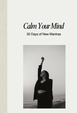 Calm Your Mind 30 Days of New Mantras - Namo