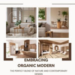 Embracing Organic Modern : The Perfect Blend of Nature and Contemporary Design - Monica Jepchumba