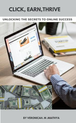 Click, Earn , Thrive - Veronicah