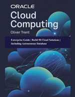 Oracle Cloud Computing - Oliver Trent