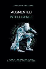 Augmented Intelligence - Emanuele Castagno
