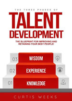 The Three Phases of Talent Development - LakeView Publications