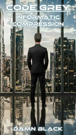 Code Grey - Informatic Compression - V2 - Damn Black