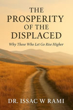 The Prosperity of the Displaced - Dr Issac Rami