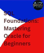 SQL Foundations : Mastering Oracle for Beginners - A2Z Studio