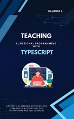 Teaching Functional Programming with TypeScript - Baldurs L.