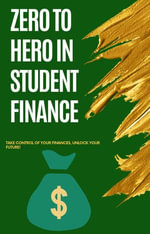 Zero to Hero in Student Finance - madina