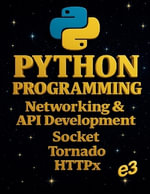 Python : Networking & API Development, Socket,  Tornado,  HTTPx - e3