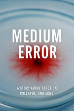 Medium Error - Eyal Avissar