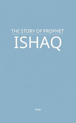 The Story of Prophet Ishaq - MAA