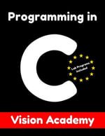 Learn C Programming Step by Step - Vision Academy