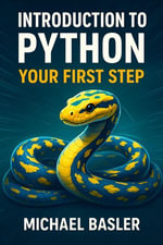 Introduction to Python - Your first step - Michael Basler