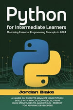 Python For Intermediate Learners - Jordan Blake