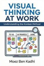 Visual Thinking at Work - Moez Ben Kadhi