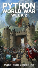 Python World War 2 programming fundamentals made easy : Python World war : programming Fundamentals series, #2 - Mahdjoubi Zineddine