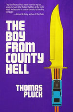 The Boy From County Hell : Jay Desmarteaux, #2 - Thomas Pluck