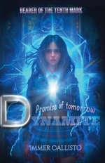 Dynamite : Promise of Tomorrow - Immer Callisto