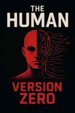 The Human Version Zero - Hamza Haddouch