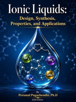 Ionic Liquids : Design, Synthesis, Properties, and Applications - Perumal Pugazhendhi