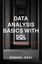 Data Analysis Basics with SQL - Edward Jessy