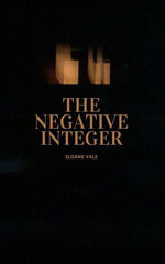 The Negative Integer - Sloane Vale
