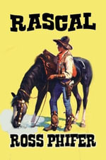 Rascal - Ross Phifer