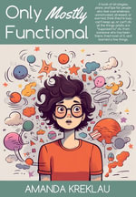 Only Mostly Functional - Amanda Kreklau