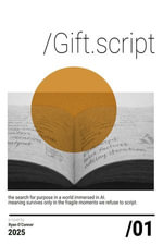 Gift.Script - RYAN O'CONNOR
