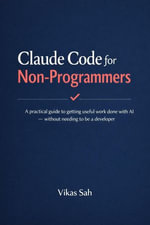 Claude Code for Non-Programmers - Vikas Sah