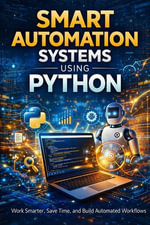 Smart Automation Systems Using Python - Bunty