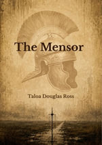 The Mensor - Taloa Douglas Ross