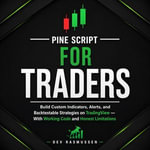 Pine Script for Traders - Dev Rasmussen