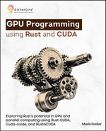GPU Programming using Rust and CUDA - Maris Fenlor