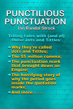 Punctilious Punctuation - Ian Randal Strock