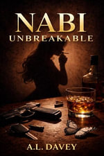 Nabi Unbreakable - A.L Davey