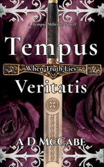Tempus Veritatis : A Tempus Militibus Novel, #9 - A D McCabe