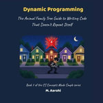 Remember This! — Dynamic Programming, Made Simple : CS Concepts Made Simple, #7 - M.Aarohi