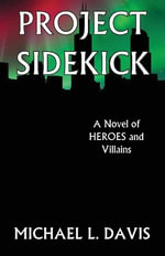 Project Sidekick - Michael Davis