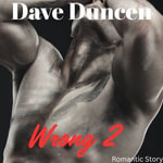Wrong 2 - Dave Duncen