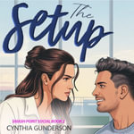 Setup, The : A black cat/retriever, fake dating, clean sports romance - Cynthia Gunderson