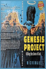 Genesis Project : Killing the Sons of God (Special Edition) - Microwave